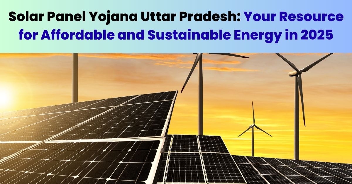 solar panel yojana, solar panels, solar panel yojana uttar pradesh